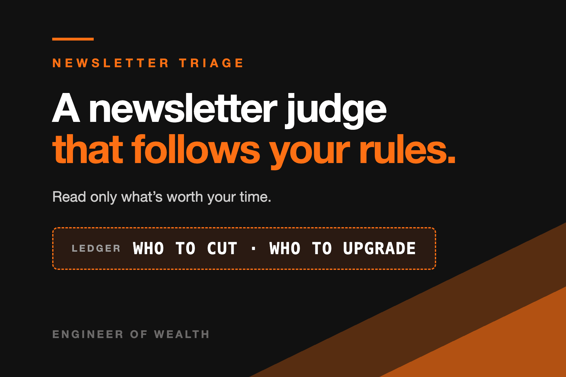 Newsletter Triage: a newsletter judge that follows your rules. Verdicts: banger, maybe later, trash.